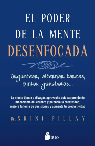 El Poder de la mente desenfocada