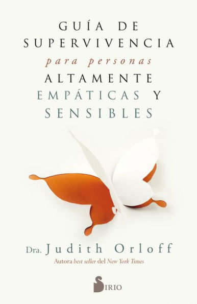 Guia de superviviencia para personas altamente empaticas y sensibles