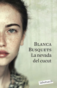 Title: La nevada del cucut, Author: Blanca Busquets Oliu