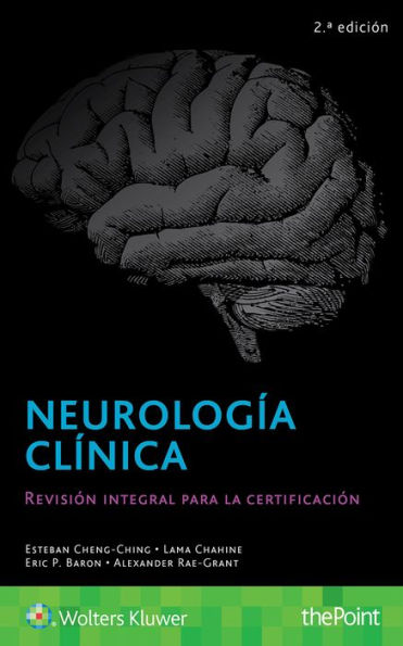 Neurología clínica: Revisión integral para la certificación / Edition 2