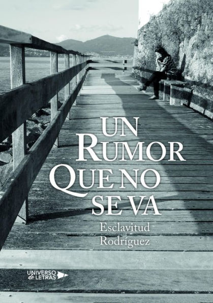 Un rumor que no se va