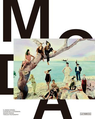 MODA: Spanish Fashion through Photography