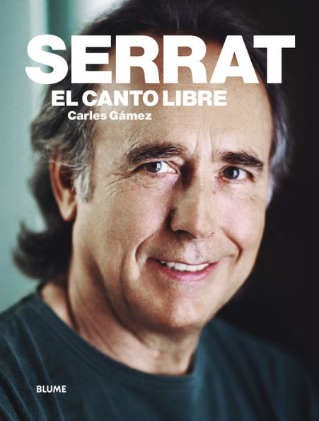 Serrat: El canto libre