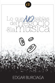 Title: Lo que no sabías del negocio de la música, Author: Absent Skillz