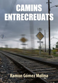 Title: Camins entrecreuats, Author: Kuffalo