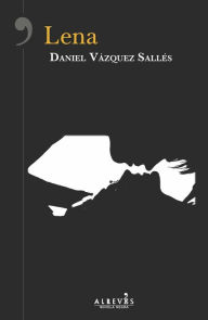 Title: Lena, Author: Daniel Vázquez Sallés