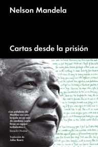 Title: Cartas desde la prisión, Author: Nelson Mandela