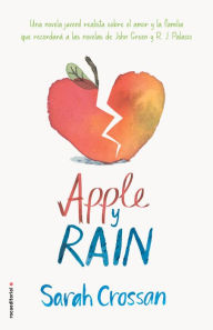 Title: Apple y Rain / Apple and Rain, Author: Sarah Crossan