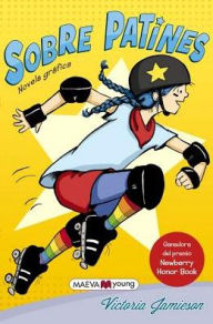 Title: Sobre Patines, Author: Victoria Jamieson