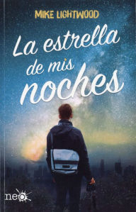 Books in english pdf to download for free LA ESTRELLA DE MIS NOCHES by Mike Lightwood (English Edition) 9788417114909 PDB CHM ePub