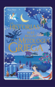 Title: Historias más bellas de la mitología griega, Las, Author: Luisa Mattia