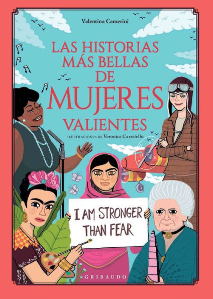 Historias más bellas de mujeres valientes, Las