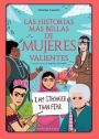 Historias más bellas de mujeres valientes, Las