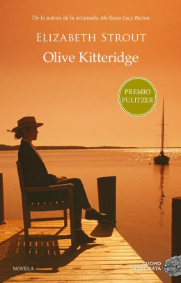 Olive Kitteridge En Espanol By Elizabeth Strout Nook Book Ebook Barnes Noble