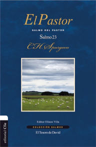 Title: El Pastor: Salmo del pastor, Author: C. H. Spurgeon