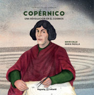 Title: Copï¿½rnico: Una revoluciï¿½n en el cosmos, Author: David Calle