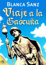 Viaje a la Gascuña