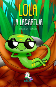 Title: Lola la lagartija, Author: Caracena Cuñado