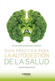 Title: Guía práctica para la autogestión de la salud, Author: Josep M Montserrat Vila