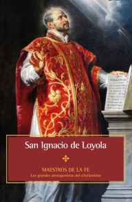 Title: San Ignacio de Loyola, Author: Nicoletta Lattuada