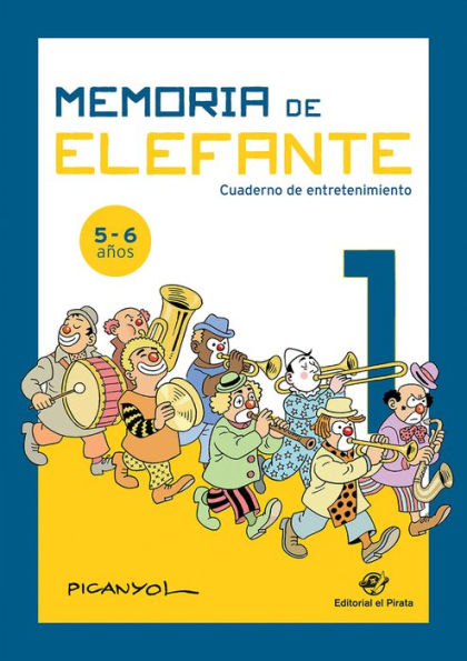 Memoria de elefante 1: Cuaderno de entretenimiento