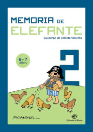 Title: Memoria de elefante 2: Cuaderno de entretenimiento, Author: Josep Lluïs Martïnez Picanyol