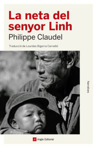 Title: La neta del senyor Linh, Author: Philippe Claudel