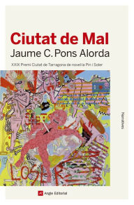 Title: Ciutat de Mal, Author: Jaume C. Pons Alorda
