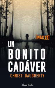 Title: Un bonito cadáver, Author: Cj Daugherty