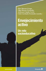 Title: Envejecimiento activo: Un reto socioeducativo, Author: Pilar Moreno Crespo