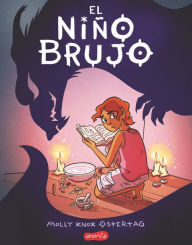 Title: El niño brujo (The Witch Boy - Spanish edition), Author: Molly Knox Ostertag