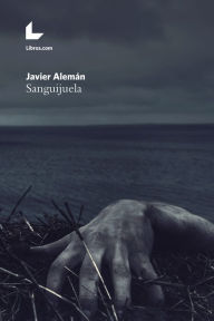 Title: Sanguijuela, Author: Javier Alemán