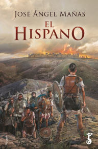 Title: El Hispano, Author: José Ángel Mañas