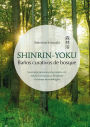 Shinrin-Yoku: Baï¿½os curativos de bosque