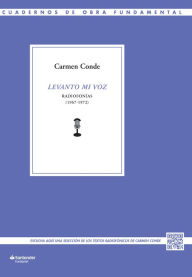 Title: Levanto mi voz: Radiofonías (1967-1972), Author: Carmen Conde