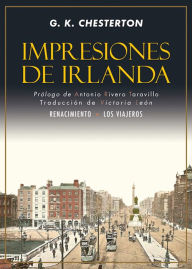 Title: Impresiones de Irlanda, Author: G. K. Chesterton