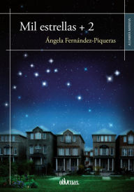 Title: Mil estrellas + 2, Author: Ángela Fernández