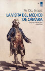 La visita del médico de cámara (The Royal Physician's Visit)