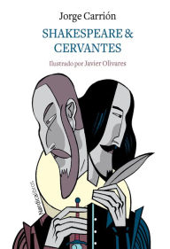 Title: Shakespeare & Cervantes, Author: Jorge Carrión