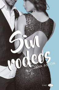 Title: Sin rodeos, Author: Jana Aston