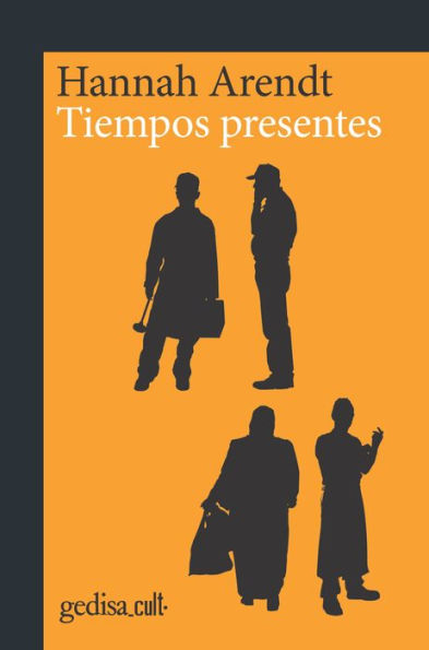 Tiempos presentes (To the Since. Political Essays)