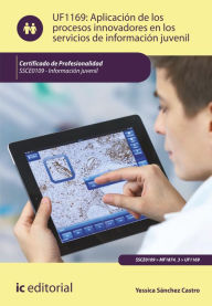 Title: Aplicación de los procesos innovadores en los servicios de información juvenil. SSCE0109, Author: Yessica Sánchez Castro