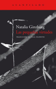 Title: Las pequeñas virtudes, Author: Natalia Ginzburg