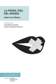 Title: La piel frágil del mundo, Author: Jean Luc Nancy