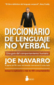 Title: Diccionario de lenguaje no verbal, Author: Joe Navarro