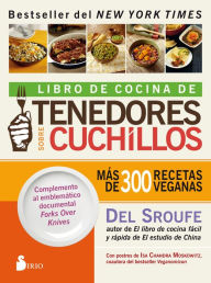 Title: Libro de cocina de Tenedores sobre cuchillos, Author: Del Sroufe