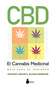 Title: CBD, el cannabis medicinal, Author: Leonard Leinow