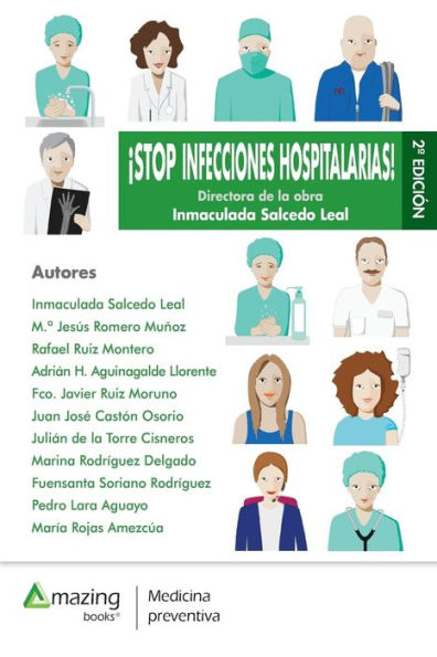 STOP INFECCIONES HOSPITALARIAS! 2ª edición.