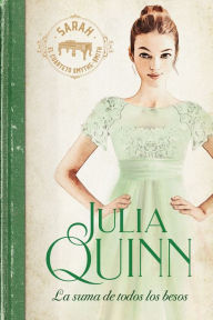 Title: Suma de todos los besos, La, Author: Julia Quinn