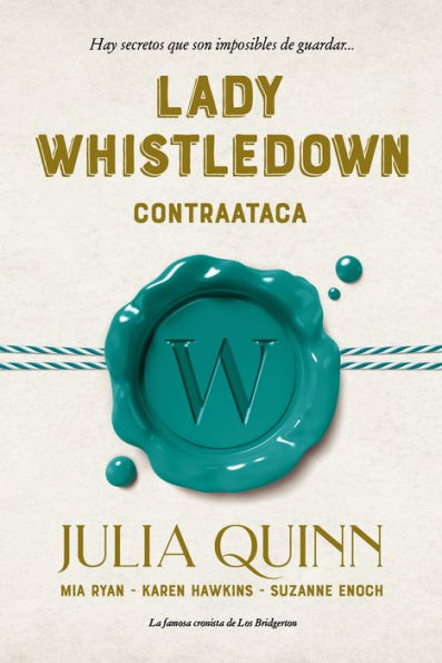 Lady Whistledown contraataca (Book 2 of 2)